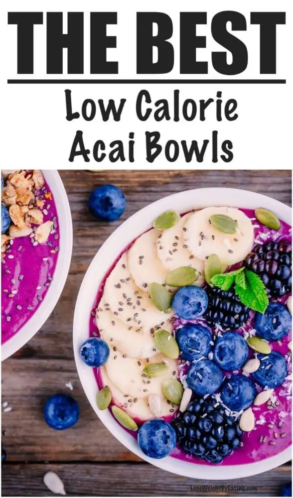 Low Calorie Acai Bowl Recipe
