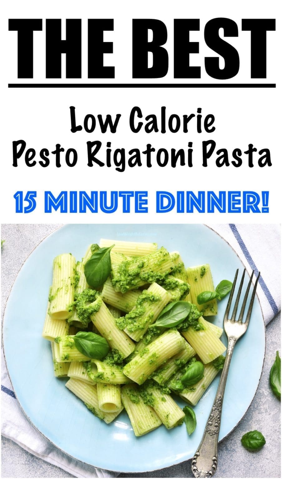 Low Calorie Pesto Pasta Lose Weight By Eating
