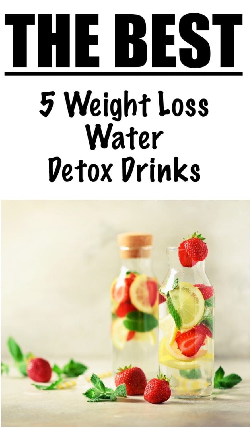 The 5 BEST Weight Loss Water Detox Drinks!