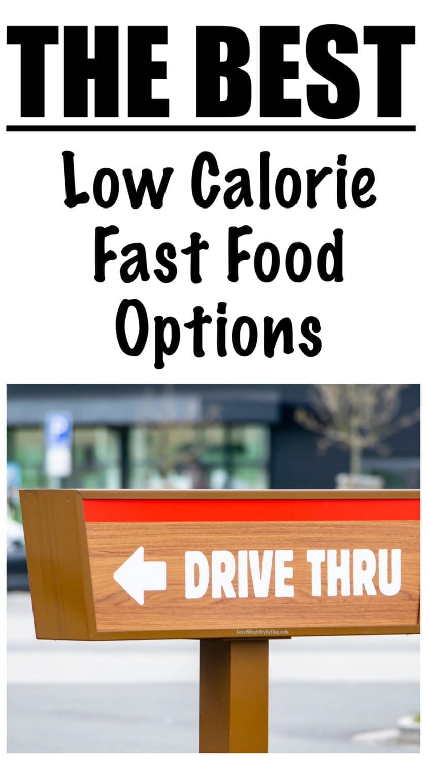 low calorie fast food