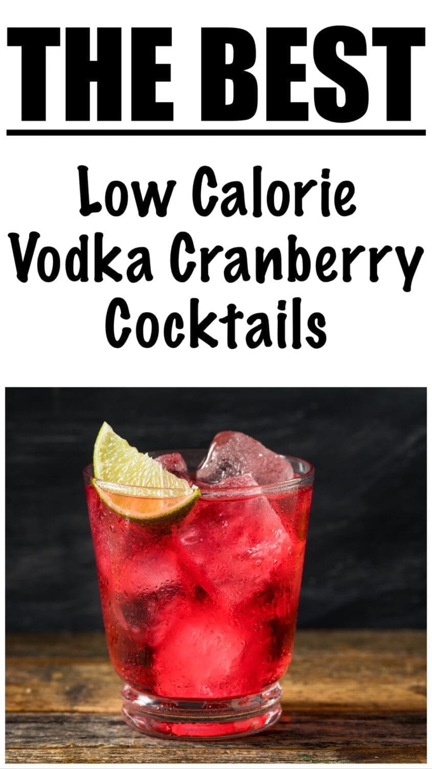 Low Calorie Vodka Cranberry Cocktail