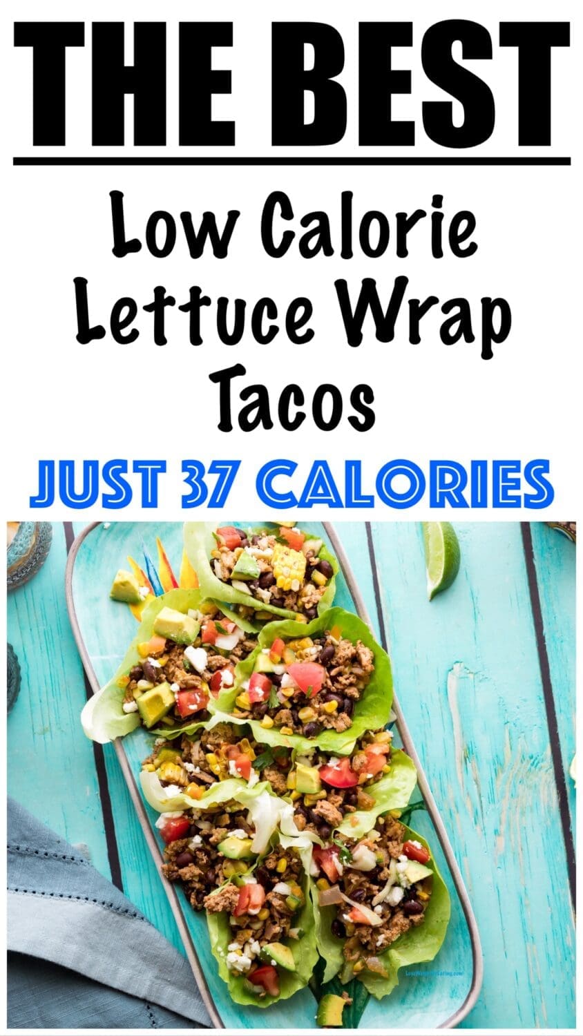 Low Calorie Lettuce Wrap Tacos