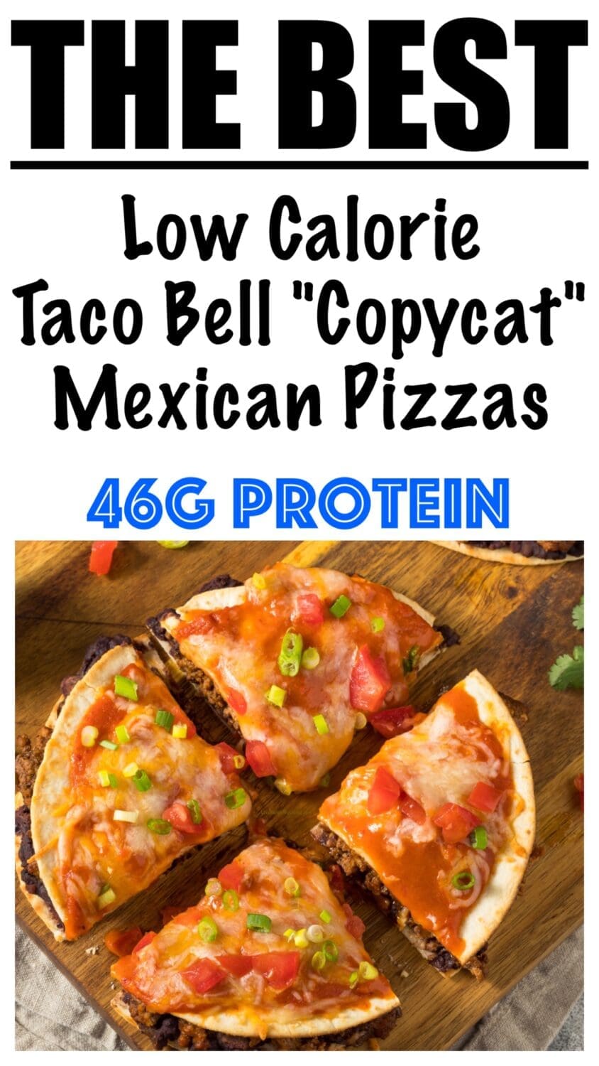 Low Calorie Taco Bell "Copycat" Mexican Pizzas